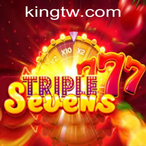 Experience the Thrill of 777TripleSeven: The Game of Kings
